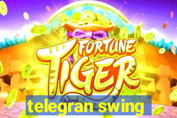 telegran swing